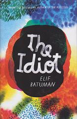 The Idiot by Elif Batuman